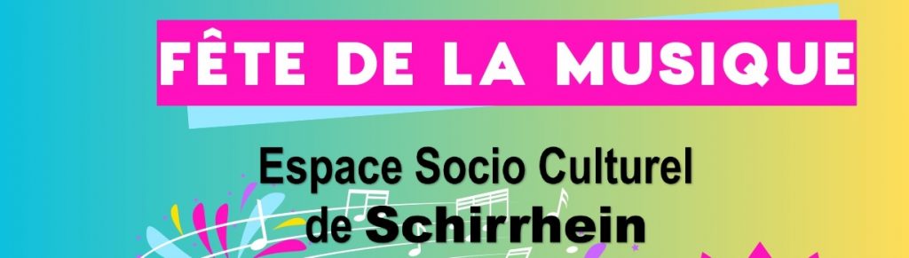 Schirrhein - 🎶 Fête de la Musique 2026 à Schirrhein 🎶